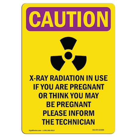 Signmission OSHA RADIATION Sign, X-Ray Radiation In W/ Symbol, 24in X 18in Rigid Plastic, 24" H, 18" W, Portrait OS-CR-P-1824-V-10284